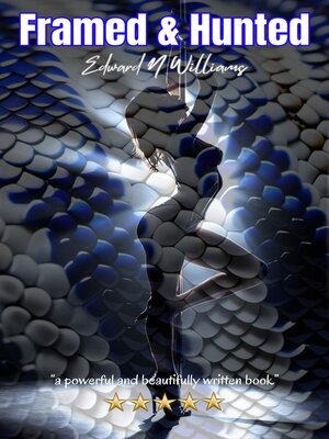 cover image of Framed & Hunted